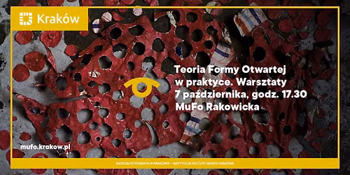 Teoria Formy Otwartej w praktyce. Warsztaty