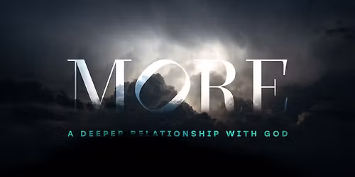Start of "MORE" Bible Study Nights with Pastor Austin