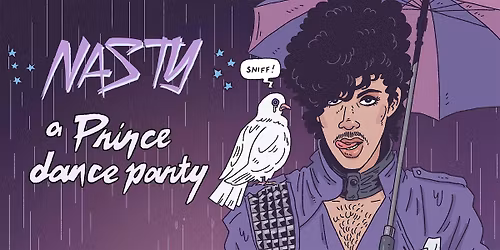 NASTY (A PRINCE DANCE PARTY) S.F.