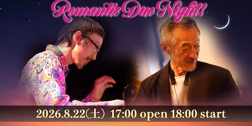 Romantic Duo Night!
