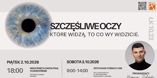 02.10.2026 Msza \u015awi\u0119ta z modlitw\u0105 o uzdrowienie oraz 03.10.2026 Spotkanie Formacyjne