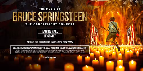 The Music of Bruce Springsteen - The Candlelight Concert - Empire Hall - Leicester