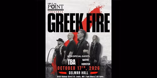 105.7 The Point Presents - Greek Fire at Delmar Hall