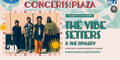 The Vibe Setters & The Rivalry at Concerts in the Plaza