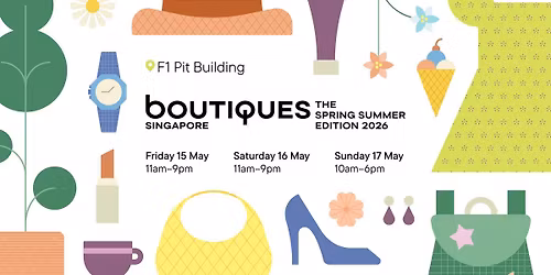 Boutiques Singapore: The Spring Summer Edition 2026