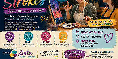 Silent Strokes : A Fun, Beginner-Friendly Paint Night + ASL Experience