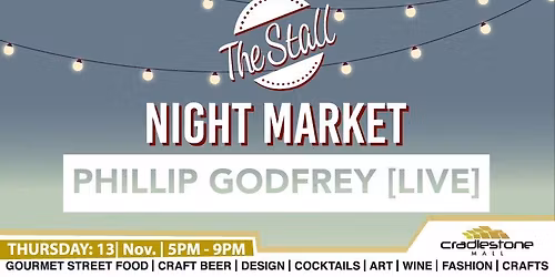 The Stall Night Market at Cradlestone Mall