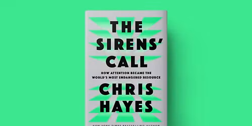 "The Sirens Call," Christopher L. Hayes