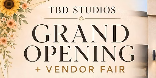 Grand Opening + Vendor Fair \u2728