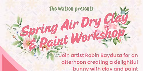 Spring Air Dry Clay & Paint Workshop