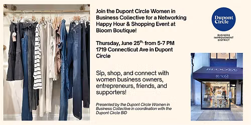 Networking Happy Hour & Shopping Event at Bloom Boutique in Dupont Circle!