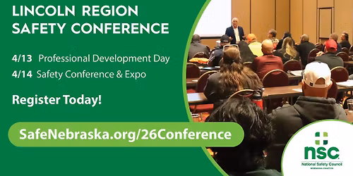 Lincoln Region Safety Conference