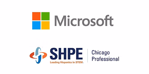 SHPE Chicago \u00d7 Microsoft: Career & Networking Experience