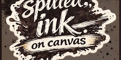 Spilled Ink. | Open Mic Poetry Reading