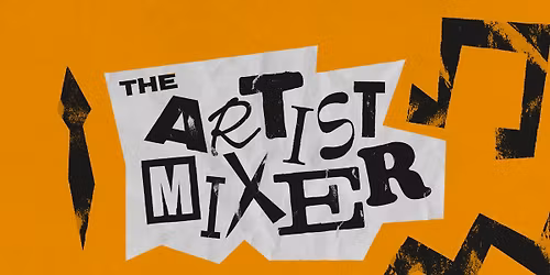 The Artist Mixer | Bailiff Bar