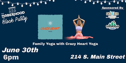 The Naberhood Block Party - Family Yoga w\/ Crazy Heart Yoga