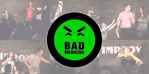 Bad Medicine sketch show (January 27)