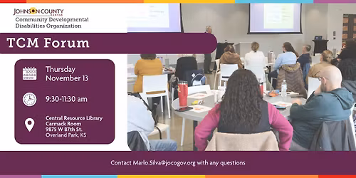 Johnson County CDDO - TCM Forum