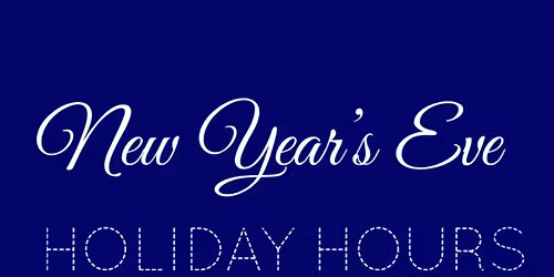 New Year\u2019s Eve Hours