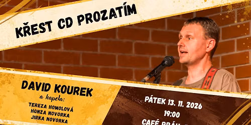 K\u0159est CD PROZAT\u00cdM \u2013 David Kourek | Caf\u00e9 Pr\u00e1h, Brno 
