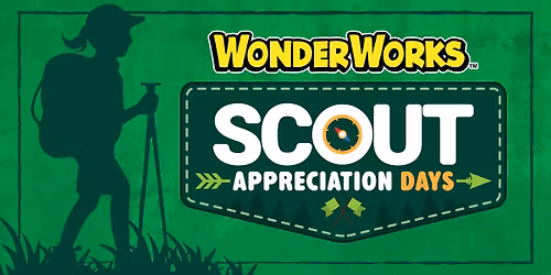 Scout Appreciation Days at WonderWorks Pigeon Forge