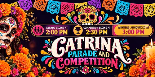 Catrina Parade & Competition ** Desfile y Concurso de Catrina
