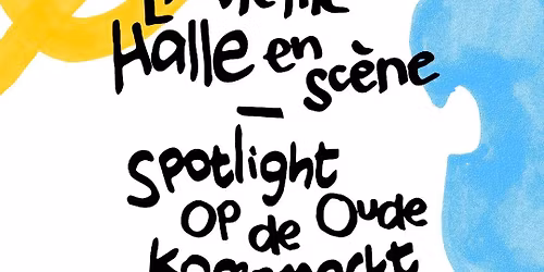 Le Vieille Halle en Sc\u00e8ne 