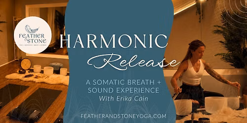 Harmonic Release: Somatic Breath & Sound Experience