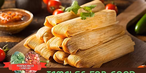 Tamale for Good Fundraiser