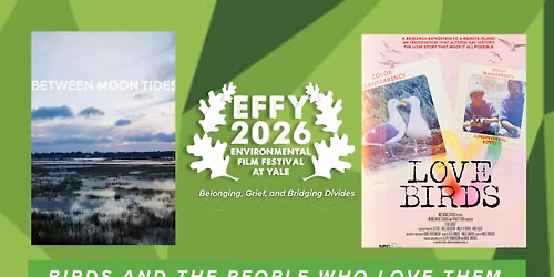 EFFY Night Two: Birds and the People Who Love Them