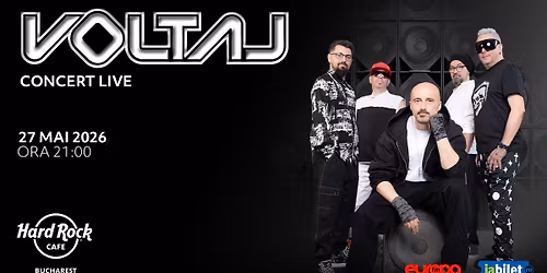 Concert VOLTAJ I 27 mai I Hard Rock Cafe