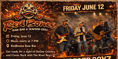 The River Boyz \u2013 Live at Redbones Raw Bar!