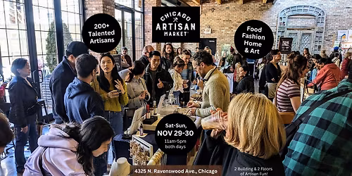 Chicago Artisan Market in Ravenswood (Sat-Sun, Nov 29-30) - "Small Shop Saturday" & Sunday