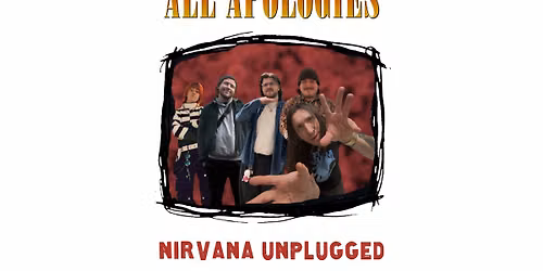 A Tribute to Nirvana Unplugged by All Apologies
