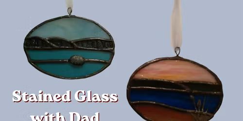 Stained Glass with Dad