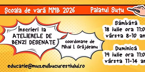 \u0218coala de var\u0103 la MMB. Pove\u0219ti din Bucure\u0219ti \u00een benzi desenate, cu Mihai I. Gr\u0103jdeanu