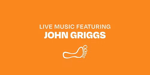 Live music featuring John Griggs!