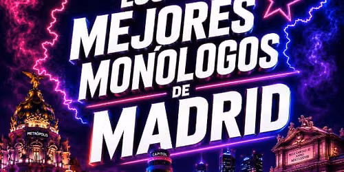 \u00a1RIE HASTA LLORAR!: Los Mejores Mon\u00f3logos de Madrid