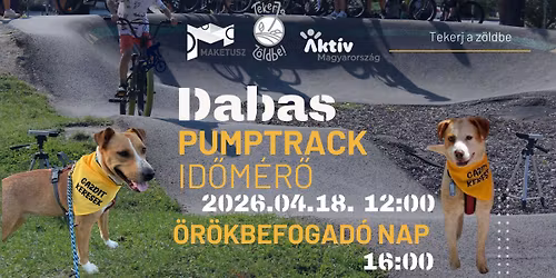 5. Dabasi Pump Track Id\u0151m\u00e9r\u0151  & Kutya \u00d6r\u00f6kbefogad\u00f3 Nap
