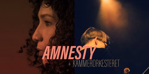 Amnesty + Kammerorkesteret