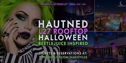 Haunted L27 Nashville Rooftop Halloween Night Party