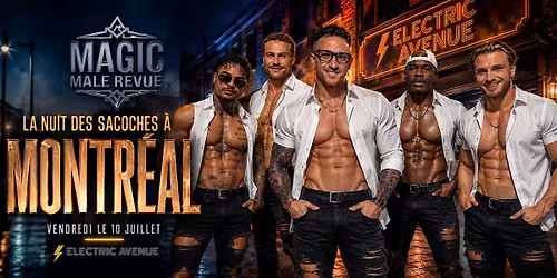 MAGIC MALE REVUE - MONTR\u00c9AL