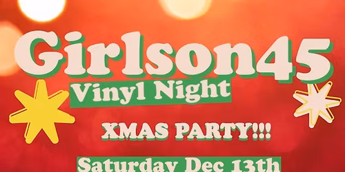 Girlson45 Xmas Party Night!!