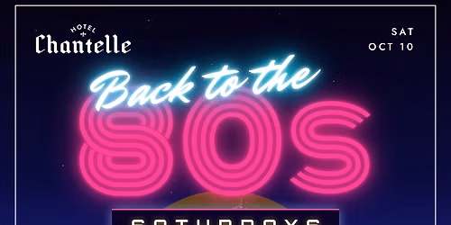 Back to The 80s Saturdays