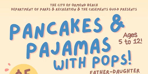 Pancakes in Pajamas with Pops!