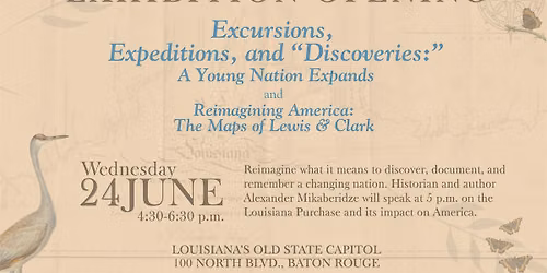 EXHIBITION OPENING CEREMONY - Louisiana's Old State Capitol