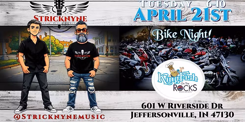 Stricknyne at Kingfish Jeff Bike Night 