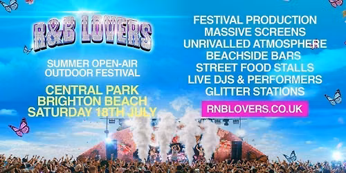 R&amp;B Lovers -  Summer Outdoor Beach Festival - Central Park Brighton [TICKETS RUNNING LOW!]