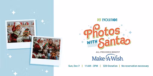 Photos with Santa - Benefiting Make-A-Wish \ud83c\udf85\ud83d\udc3e