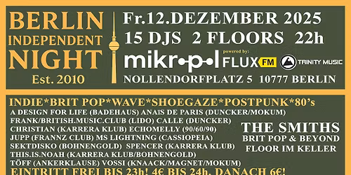BERLIN INDEPENDENT NIGHT \u2013 Der ultimative Indie & The Smiths Allnighter